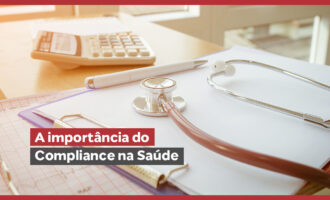 A importância do Compliance na Saúde