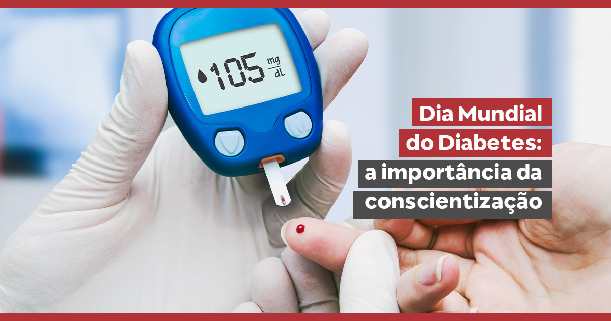 Dia Mundial do Diabetes: a importância da conscientização