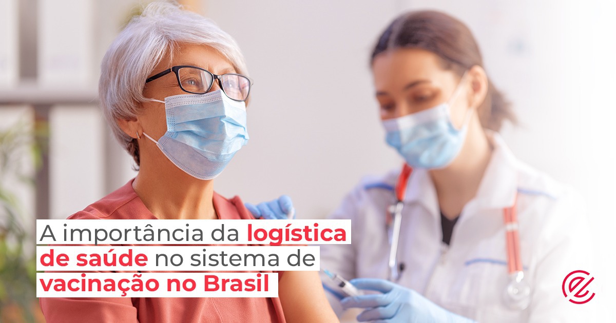 A importância da logística de saúde no sistema de vacinação no Brasil